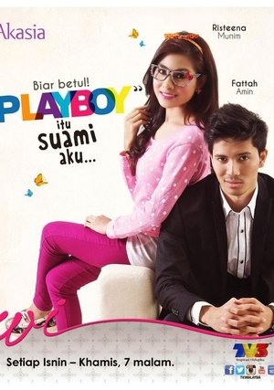 Playboy Itu Suami Aku 2013