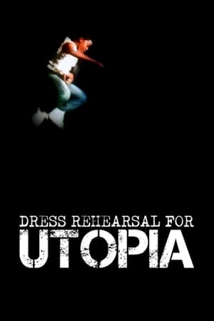 Poster Dress Rehearsal for Utopia (2012)