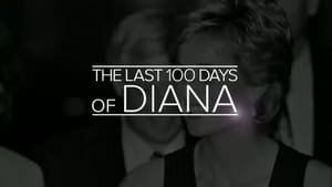 The Last 100 Days of Diana film complet