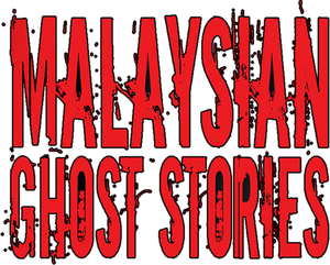 Malaysian Ghost Stories — Logos 1