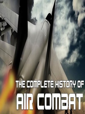 Complete History of Air Combat