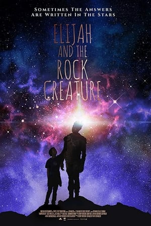 Poster Elijah and the Rock Creature (2018)