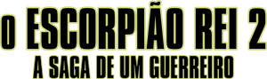 O Escorpião Rei 2: A Saga de um Guerreiro