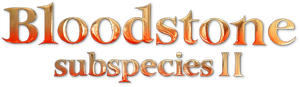 Bloodstone: Subspecies II
