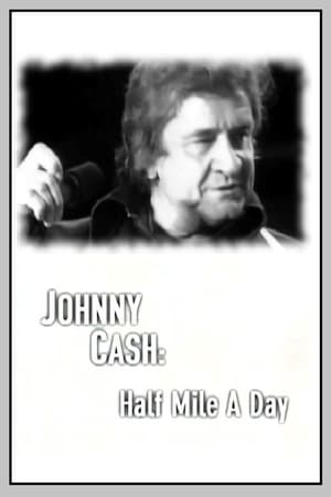 Poster Johnny Cash: Half Mile a Day (2000)