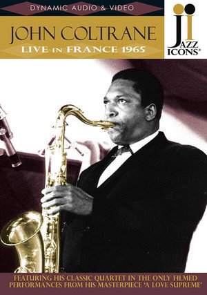 Jazz Icons - John Coltrane Live In France 1965