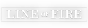 Line of Fire