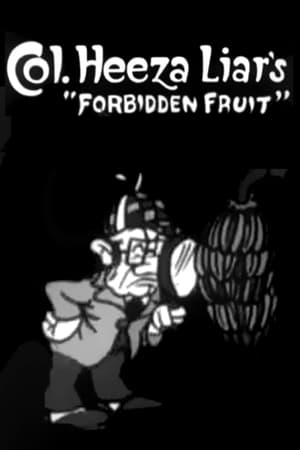 Poster Colonel Heeza Liar's Forbidden Fruit 1923