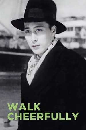 Poster Walk Cheerfully (1930)