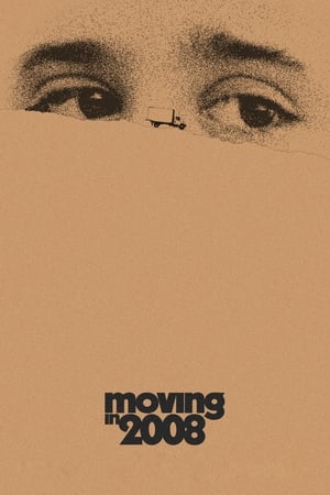 Poster Moving in 2008 (2021)