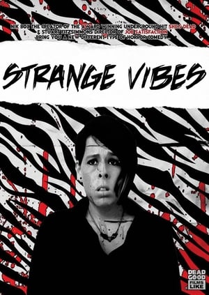 Poster Strange Vibes (2018)