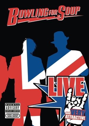 Nonton film Bowling for Soup: Live and Very Attractive (2008) terbaru sub indo Nonton film Bowling for Soup: Live and Very Attractive (2008) terbaru sub indo