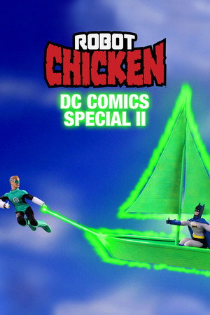 Robot Chicken DC Comics Special II: Villains in Paradise