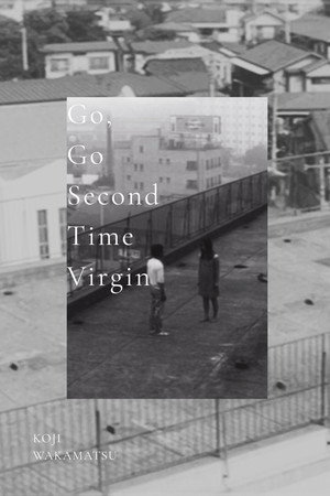 Go, Go Second Time Virgin 23