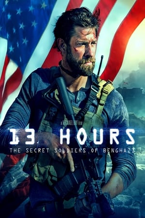 Poster 13 Hours - The Secret Soldiers of Benghazi 2016