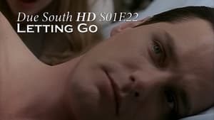 Due South Letting Go