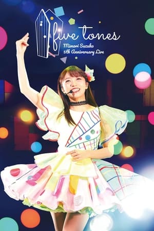 Poster MIMORI SUZUKO 5th Anniversary Live 「five tones」 (2018)