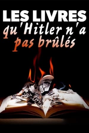 Les livres qu’Hitler n’a pas brûlés 2023