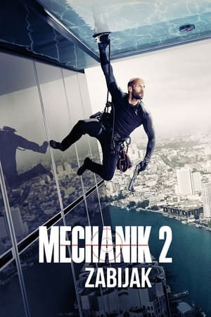 Mechanik zabijak 2 (2016)