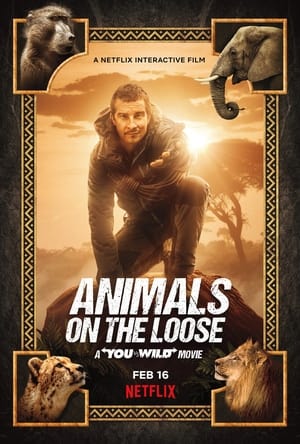 Poster Animals on the Loose: A You vs. Wild Interactive Movie 2021