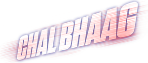 Chal Bhaag — Logos 2
