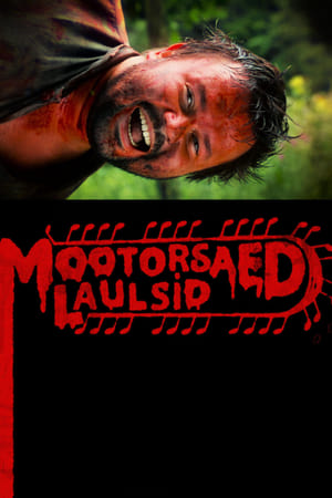 Mootorsaed laulsid