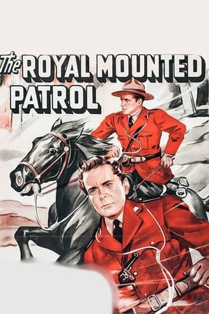 Poster The Royal Mounted Patrol 1941