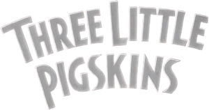Three Little Pigskins