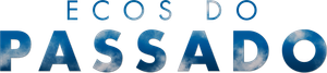 Ecos do Passado — Logos 4