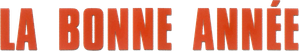La Bonne Année