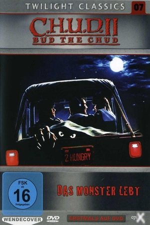 C.H.U.D. II: Bud the Chud C.H.U.D. II: Bud the Chud Film