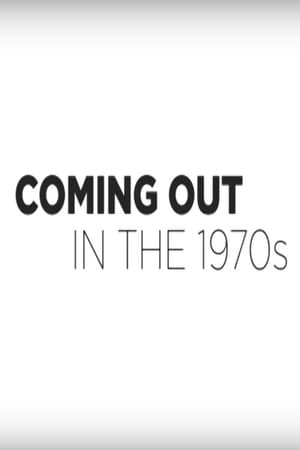 Coming Out in the 1970s
