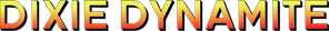 Dixie Dynamite — Logos 1