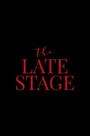 Póster de The Late Stage