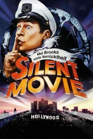 Poster Mel Brooks' letzte Verrücktheit: Silent Movie 1976