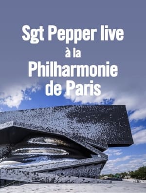 Poster Sgt. Pepper live à la Philharmonie de Paris 2017