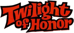 Twilight of Honor