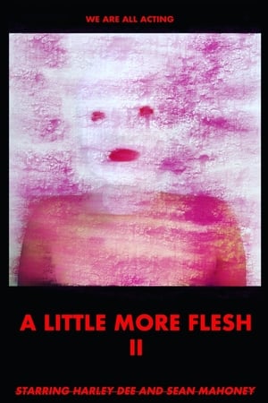 Poster A Little More Flesh II 2021