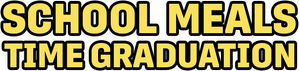 School Meals Time Graduation