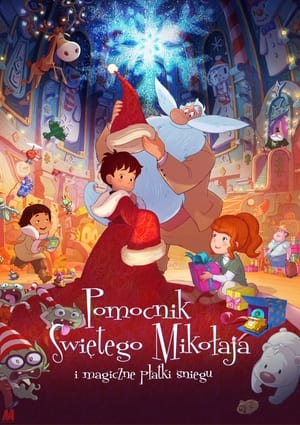 Poster Pomocnik Świętego Mikołaja i Magiczne Płatki Śniegu 2013