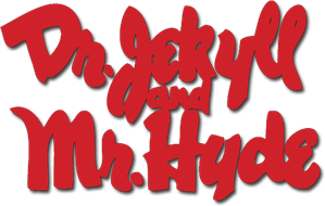 Dr. Jekyll and Mr. Hyde