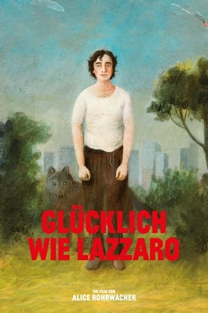 Poster Glücklich wie Lazzaro 2018
