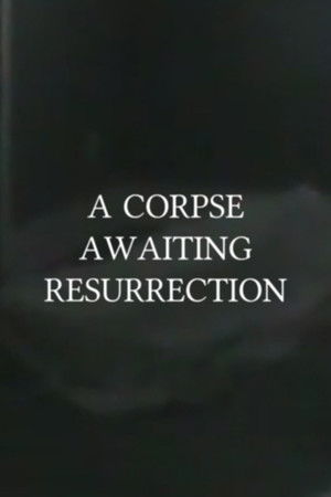 A Corpse Awaiting Resurrection (2026)