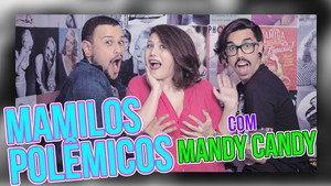TOP 10 DA DIVA - Mamilos polêmicos com MANDY CANDY | Diva Depressão