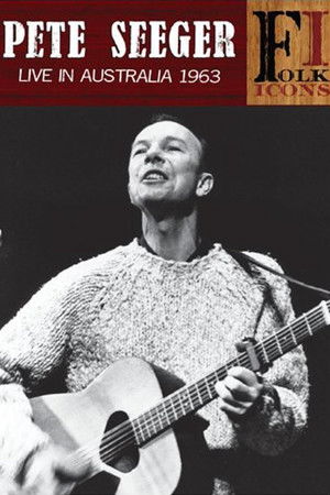 Pete Seeger - Live In Australia (1963)