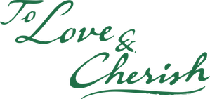 To Love & Cherish