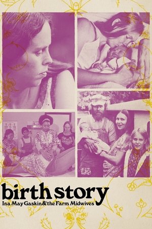 Poster Birth Story: Ina May Gaskin and the Farm Midwives 2013