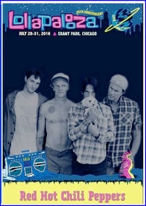 Poster Red Hot Chili Peppers: Lollapalooza, Chicago 2016 (2016)