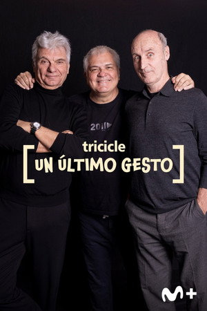 Tricicle: un último gesto 3