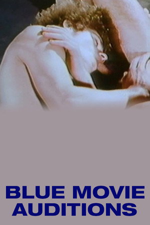 Blue Movie Auditions 3